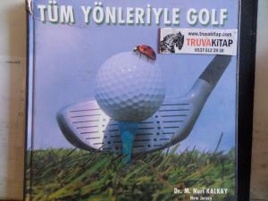 Tüm Yönleriyle Golf