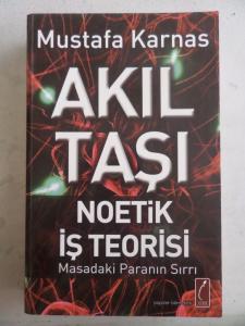 Akıl Taşı Noetik İş Teorisi Masadaki Paranın Sırrı