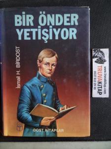 Bir Önder Yetişiyor