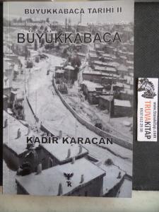 Büyükkabaca Tarihi II