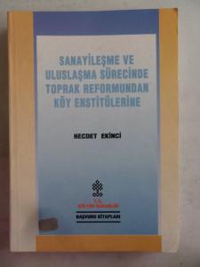 Sanayileşme ve Uluslaşma Sürecinde Toprak Reformundan Köy Enstitülerine