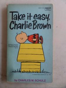 Take it Easy Charlie Brown