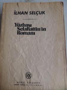 Yüzbaşı Selahattin'in Romanı