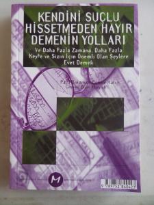 Kendini Suçlu Hissetmeden Hayır Demenin Yolları