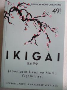 Ikıgaı Japonların Uzun ve Mutlu Yaşam Sırrı