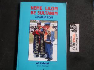 Neme Lazım Be Sultanım Ayvatlar Köyü