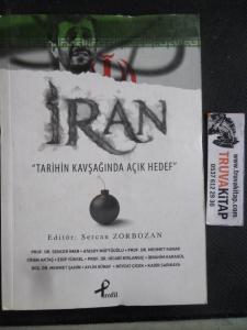 İran Tarihin Kavşağında Açık Hedef
