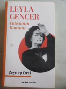 Leyla Gencer Tutkunun Romanı