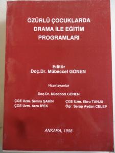 Özürlü Çocuklarda Drama ile Eğitim Programları