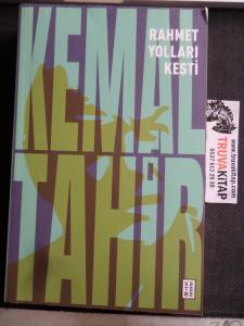 Rahmet Yolları Kesti