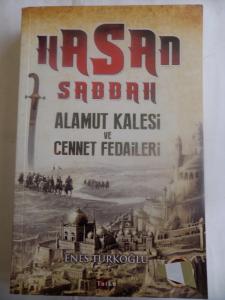 Hasan Sabbah Alamut Kalesi ve Cennet Fedaileri