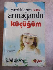 Yazdıklarım Sana Armağandır Küçüğüm
