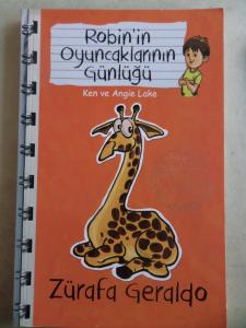 Robin'in Oyuncaklarının Günlüğü - Zürafa Geraldo