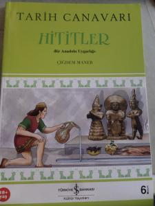 Tarih Canavarı Hititler