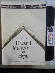 Hatemül'l Enbiya Hazreti Muhammed ve Hayatı