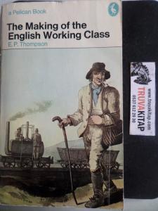 The Making of The English Working Class