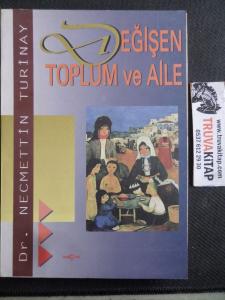 Değişen Toplum ve Aile