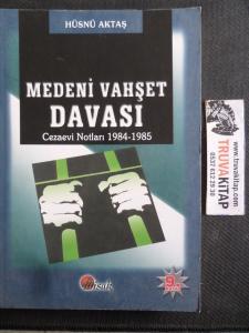 Medeni Vahşet Davası