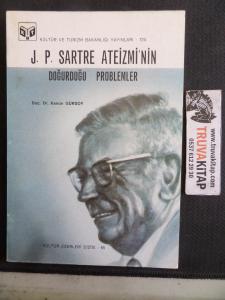 J. P. Sartre Ateizmi'nin Doğurduğu Problemler