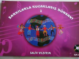 Şarkılarla Kucaklarız Dünyayı 2