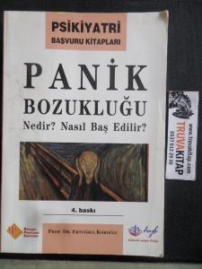 Panik Bozukluğu Nedir ? Nasıl Baş Edilir ?