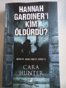 Hannah Gardnier'i Kim Öldürdü ?