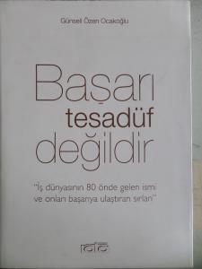 Başarı Tesadüf Değildir