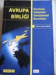 Avrupa Birliği Kuruluşu Gelişmesi Genişlemesi Kurumları
