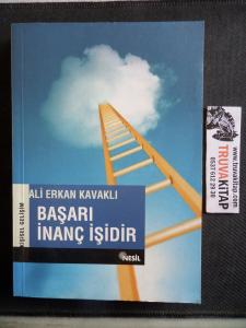 Başarı İnanç İşidir