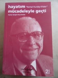 Hayatım Mücadeleyle Geçti