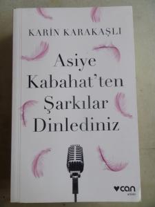 Asiye Kabahat'ten Şarkılar Dinlediniz