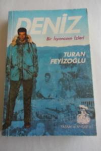 Deniz Bir İsyancının İzleri