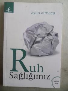 Ruh Sağlığımız
