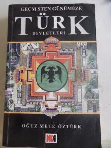 Geçmişten Günümüze Türk Devletleri