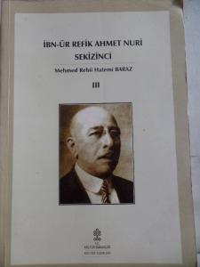 İbn-ür Refik Ahmet Nuri Sekizinci III