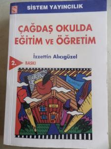 Çağdaş Okulda Eğitim ve Öğretim