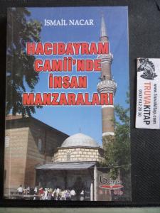 Hacıbayram Camii'nde İnsan Manzaraları