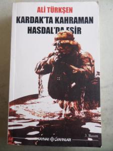 Kardak'ta Kahraman Hasdal'da Esir
