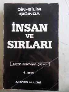 Din Bilim Işığında İnsan ve Sırları