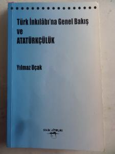 Türk İnkılabı'na Genel Bakış ve Atatürkçülük