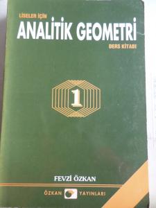 Liseler İçin Analitik Geometri Ders Kitabı 1