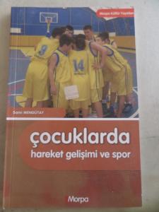 Çocuklarda Hareket Gelişimi ve Spor