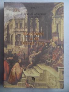 Kral Devlet ya da Ölümlü Tanrı