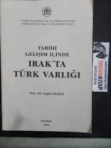Tarihi Gelişim İçinde Irak'ta Türk Varlığı
