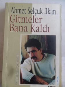 Gitmeler Bana Kaldı
