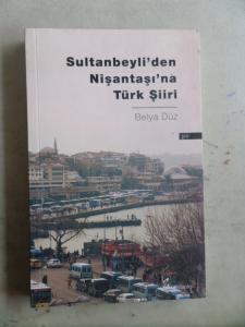 Sultanbeyli'den Nişantaşı'na Türk Şiiri