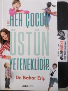 Her Çocuk Üstün Yeteneklidir