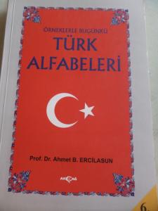 Örneklerle Bugünkü Türk Alfabeleri