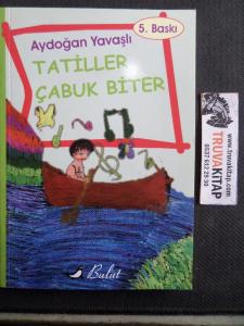 Tatiller Çabuk Biter