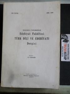 İstanbul Üniversitesi Edebiyat Fakültesi Türk Dili ve Edebiyatı Dergisi 1997 / XXVII